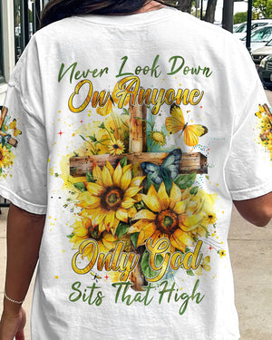 Never Look Down On Anyone Women's All Over Print Shirt - Tytm1204242