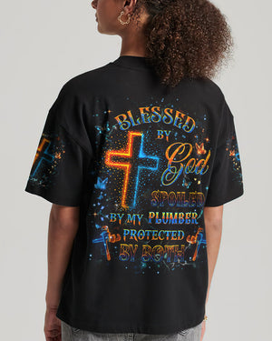 BLESSED BY GOD SPOILED BY MY PLUMBER ALL OVER PRINT - YHHG0108253